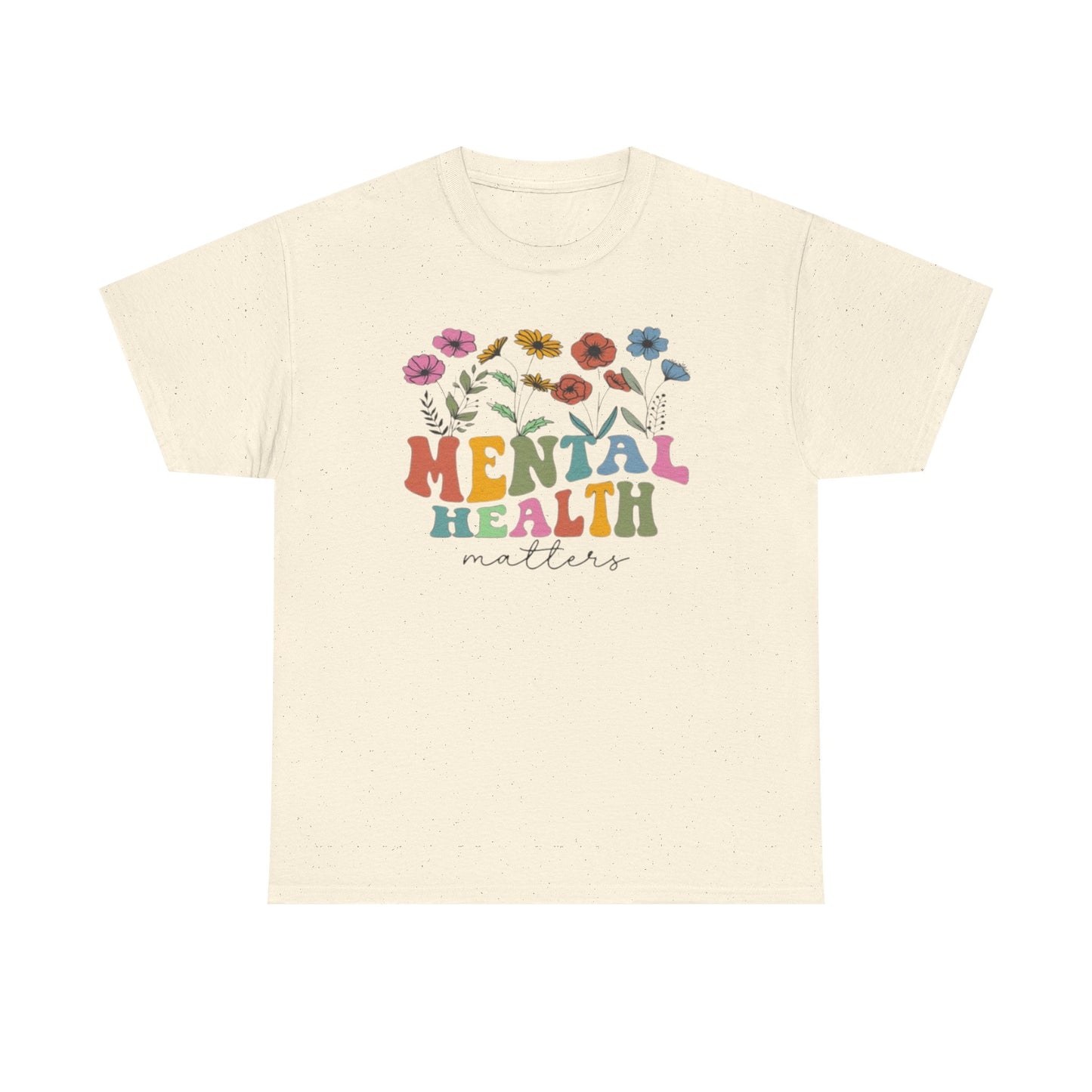 Mental Health Matters T-Shirt