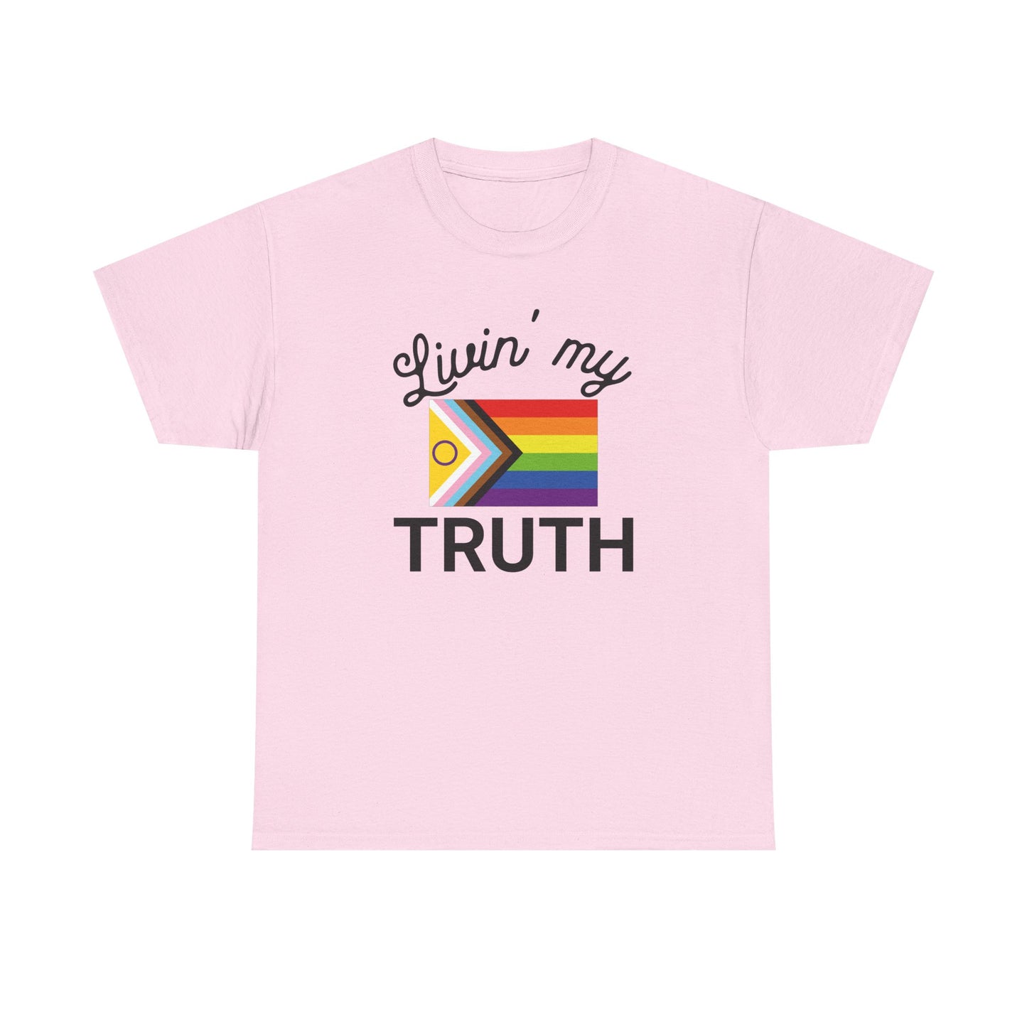Livin' My Truth T-Shirt
