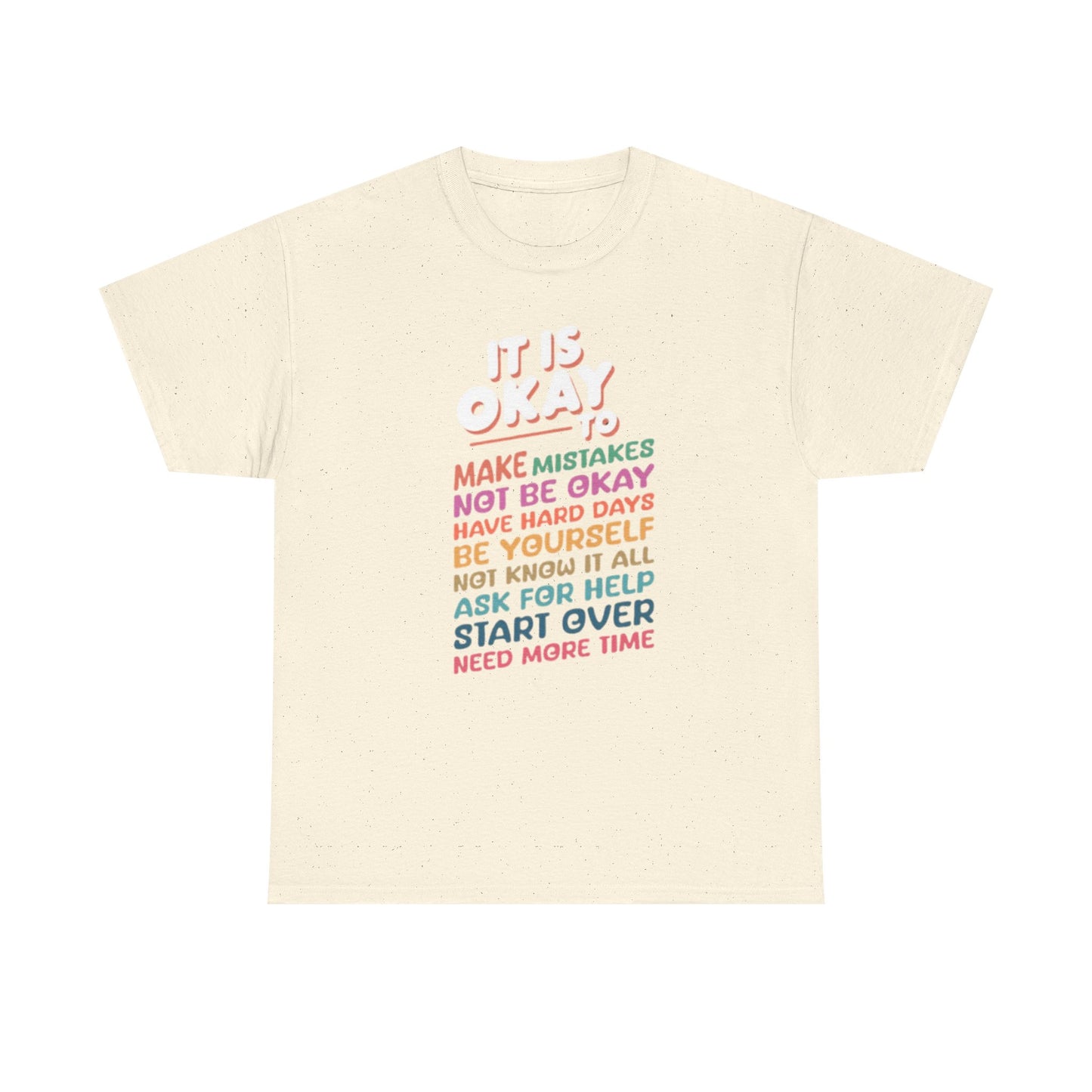 It's Okay To Make Mistakes T-Shirt