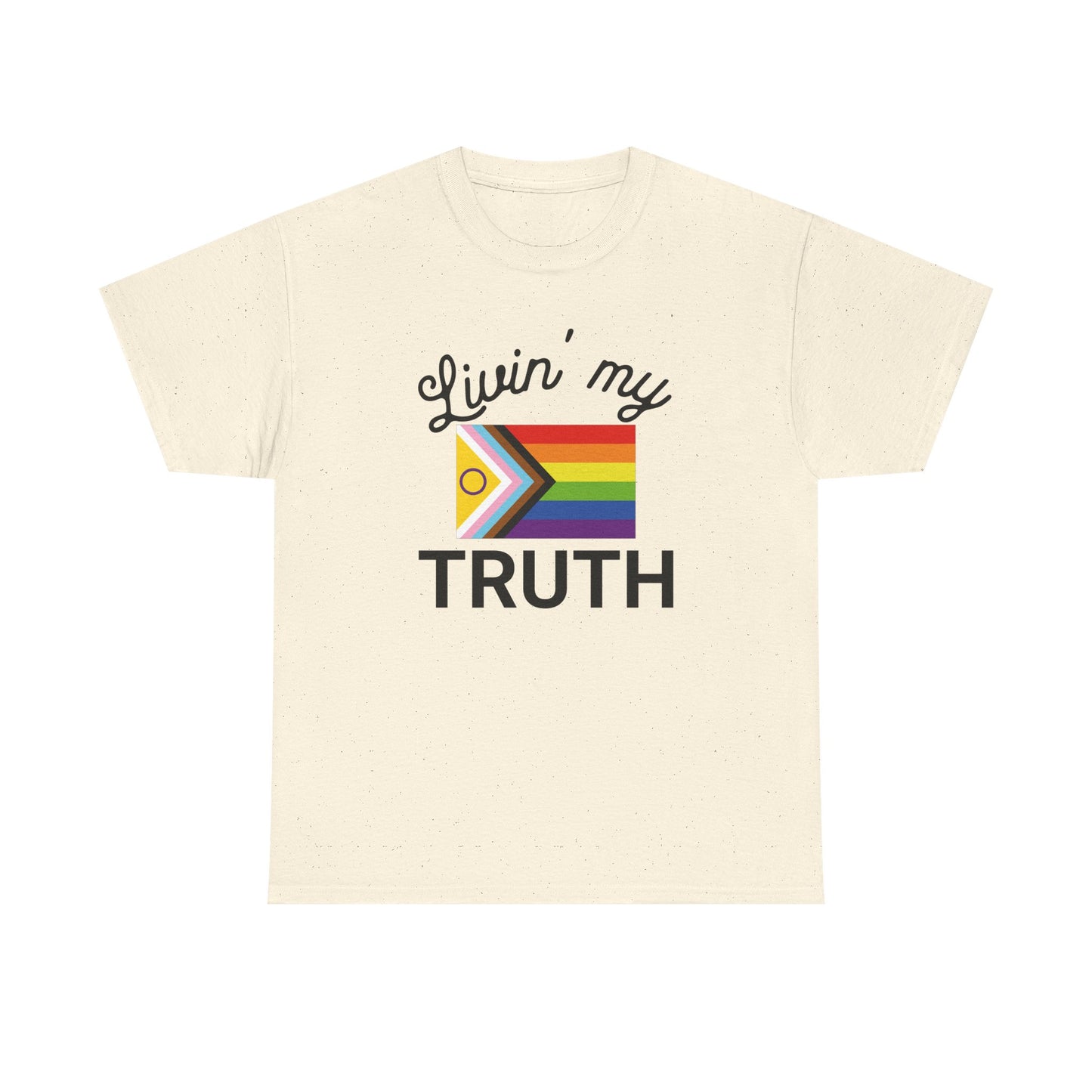 Livin' My Truth T-Shirt