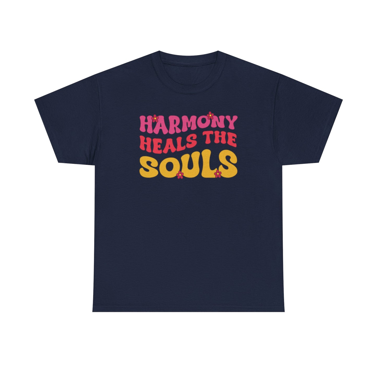 Harmony Heals the Souls T-Shirt