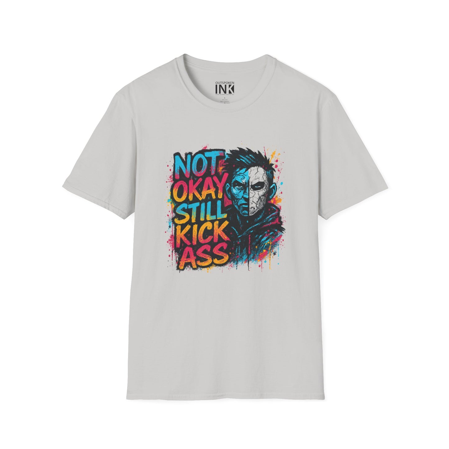 Not Ok | Still Kick Ass T-Shirt