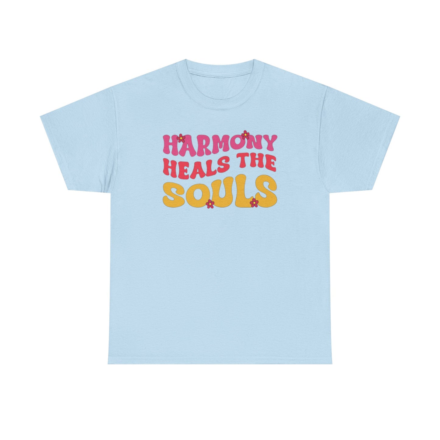 Harmony Heals the Souls T-Shirt