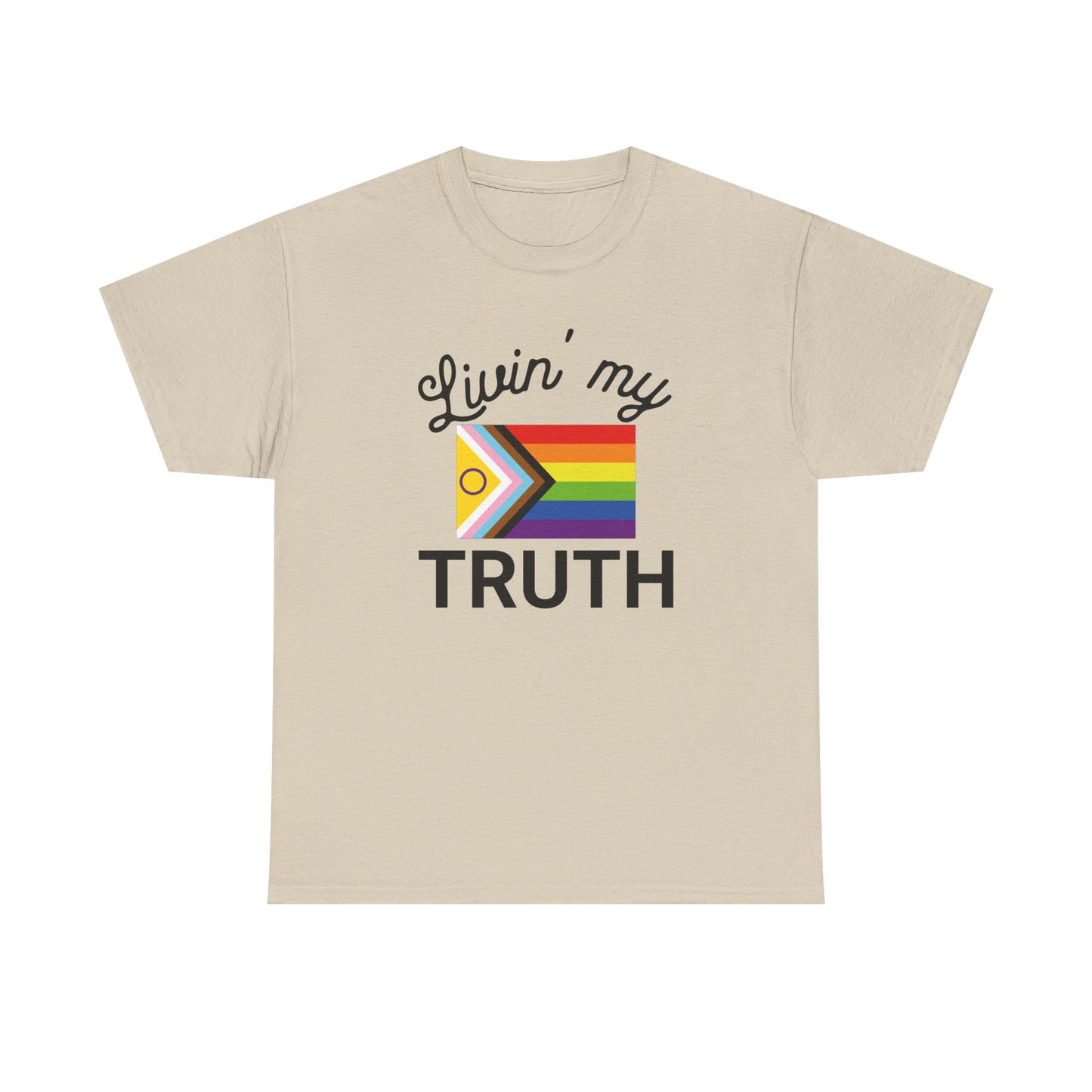 Livin' My Truth T-Shirt