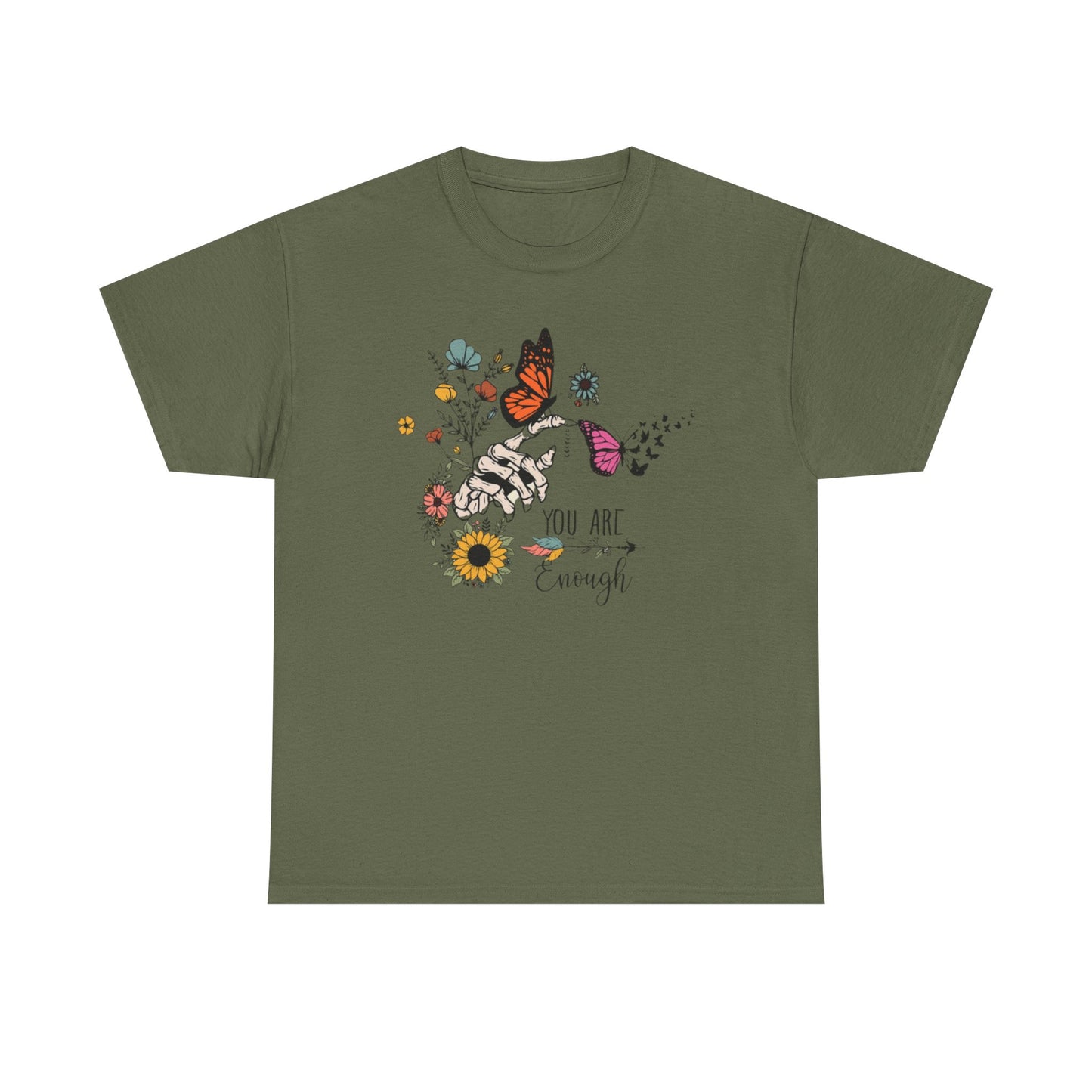 You Are Enough T-Shirt