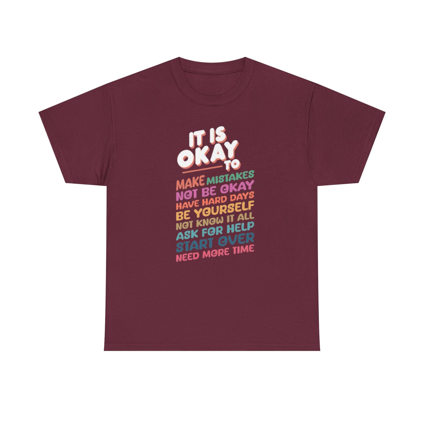 It's Okay To Make Mistakes T-Shirt