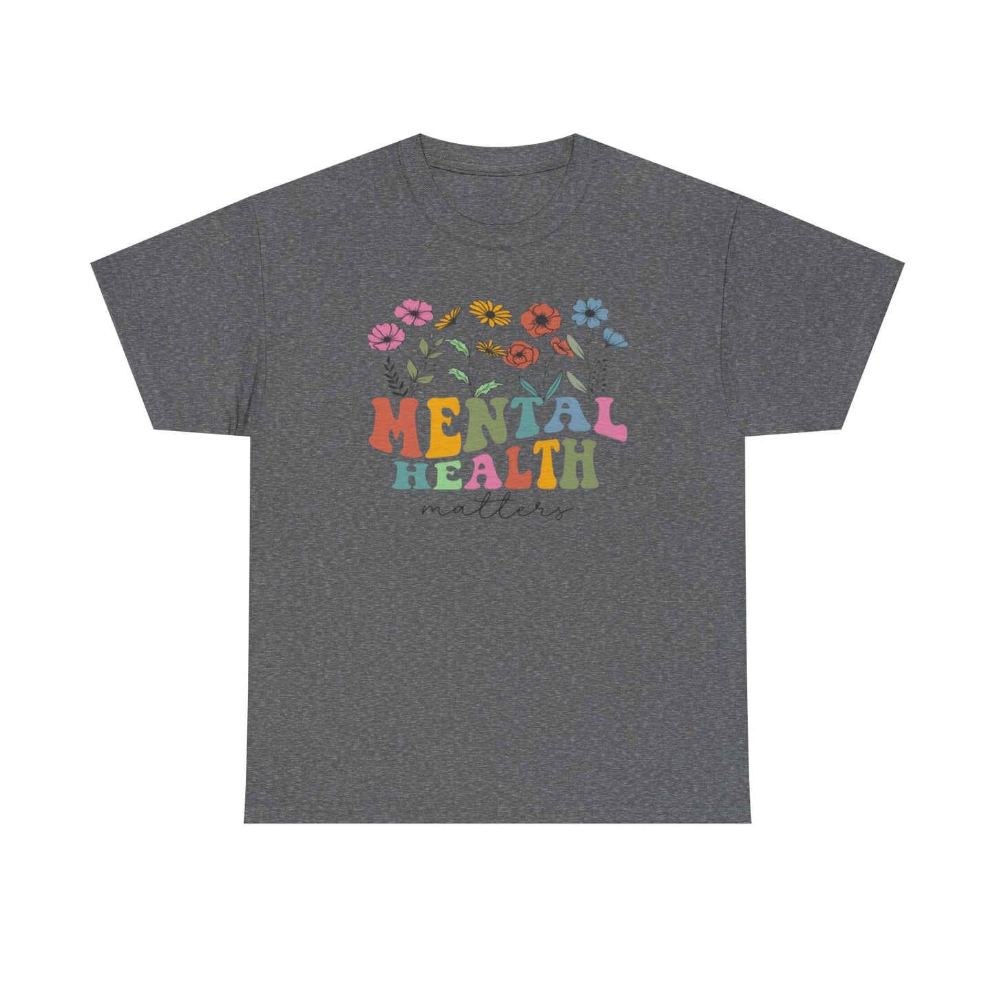 Mental Health Matters T-Shirt