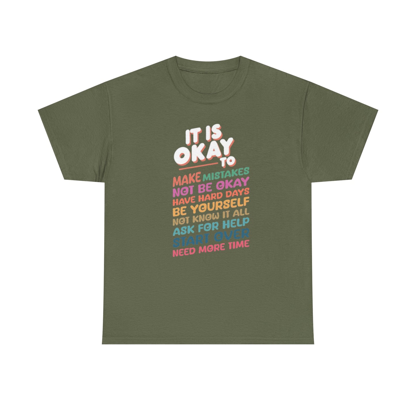 It's Okay To Make Mistakes T-Shirt