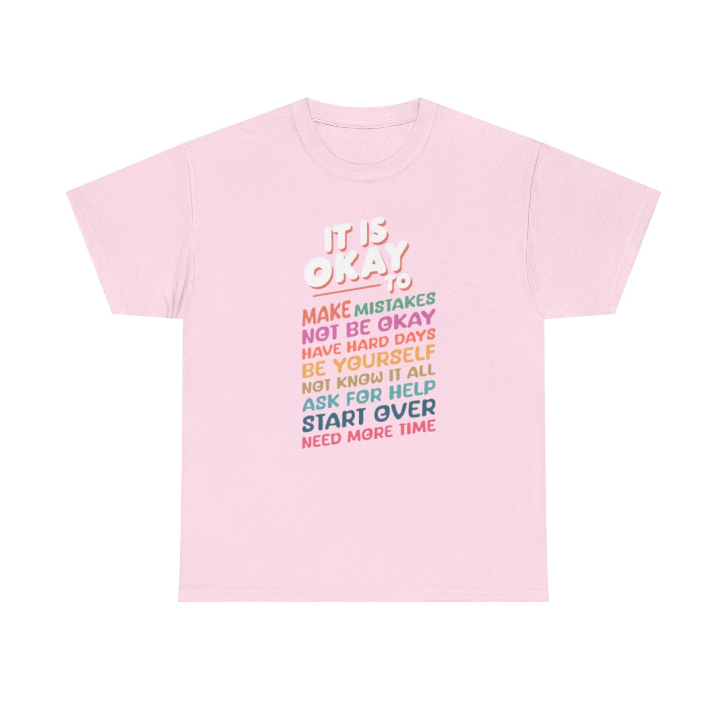 It's Okay To Make Mistakes T-Shirt